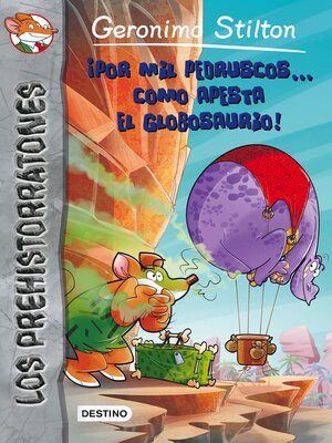 cover image of ¡Por mil pedruscos... cómo apesta el globosaurio!